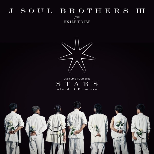 三代目 J SOUL BROTHERS LIVE TOUR 2023 "STARS" ~Land of Promise~