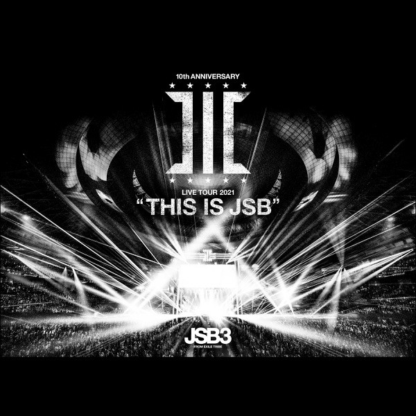三代目 J SOUL BROTHERS LIVE TOUR 2021 “THIS IS JSB" (LIVE)